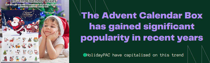 Why Choose an Advent Calendar Box from Holidaypac